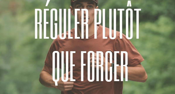 Réguler plutôt que forcer